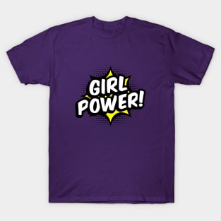 Girl Power! - Yellow comic style - B T-Shirt